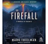 The Firefall: A Murder in Yosemite: 3