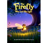 The Firefly Who Lost His Light
