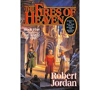 Robert Jordan – The Fires of Heaven – Wheel of Time, Libro 5 – Copertina rigida