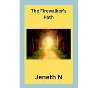 The Firewalker's Path