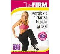 Aerobica E Danza Brucia Grassi (The Firm) (Dvd + Booklet)