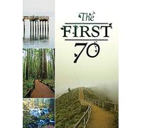 The First 70: California's State Parks