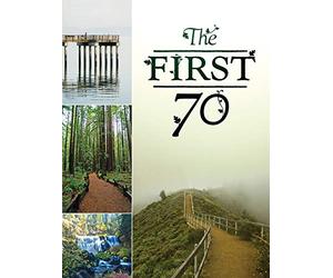 The First 70: California's State Parks