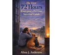 The First 72 Hours: Emergency Pet Loss Survival Guide