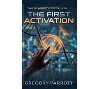 The First Activation: 1