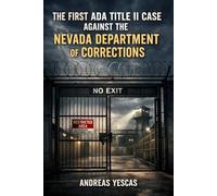The First ADA Title II Case Against the Nevada Department of Corrections