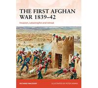 Richard Macrory Hon KC The First Afghan War 1839-42 (Tascabile) Campaign