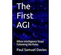 The First AGI: When Intelligence Stops Following the Rules