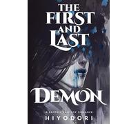 The First and Last Demon: A Sapphic Fantasy Romance