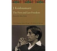 J. Krishnamurti The First and Last Freedom (Tascabile)