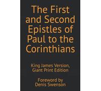 The First and Second Epistles of Paul to the Corinthians: King James Version, Giant Print Edition