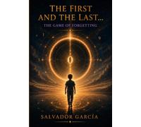 The First and the Last The Game of Forgetting