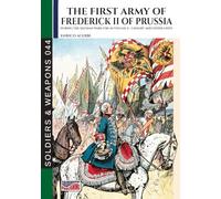 The first army of Frederick II of Prussia - Vol. 2