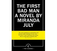The first bad man: a novel