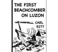 The First Beachcomber On Luzon