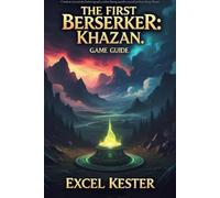 The First Berserker: Khazan: Mastering the Path of Vengeance