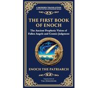 The First Book of Enoch (Enoch I): The Lost Ancient Scripture of Angels, Giants, and the End Times (Deluxe Hardbound Edition): 110