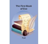 The First Book of Eve