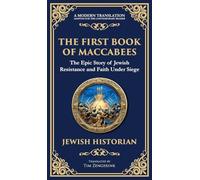 The First Book of Maccabees: The Epic Struggle for Faith and Freedom (Deluxe Hardbound Edition): 111