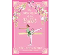 The First Book of the Ballet