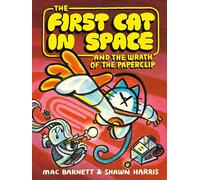Mac Barnett The First Cat in Space and t (Copertina rigida) (PRESALE 21/11/2024)