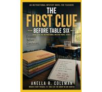 The First Clue: Before Table Six