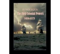 The first Colonial Powers