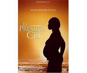 The First Cry ( Le premier cri )