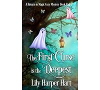 The First Curse is the Deepest: 8