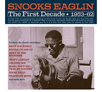 Snooks Eaglin The First Decade 1953-62 (CD) Album