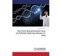 The First Documented Case of Pallister-Hall Syndrome in Iraq