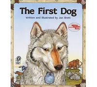 The First Dog: An Illustrated Story of a Cave Boy and Wolf's Friendship for Kids (Ages 4-7)