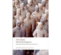 The First Emperor: Selections from the Historical Records