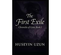 The First Exile: Chronicles of Geva, Book I
