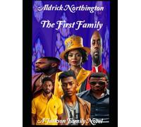 The First Family: A Jackson Family Novel