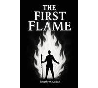 The First Flame