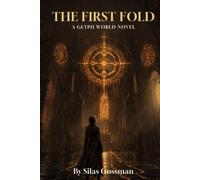 The First Fold: A Glyph World Prequel