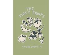 The First Fruits