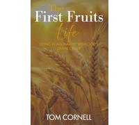 The First Fruits Life: Living in Alignment with God’s Divine Order