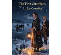 The First Guardians: An Icy Crossing
