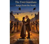 The First Guardians: Songs From the South