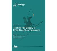 The First Half Century of Finite-Time Thermodynamics