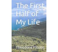 The First Half of My Life
