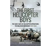 David Taylor The First Helicopter Boys (Copertina rigida)