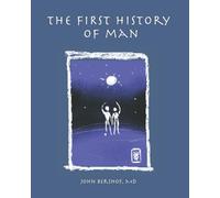 The First History of Man