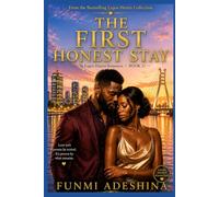 The First Honest Stay: A Lagos Hearts Romance