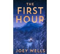 The First Hour: An EMP Post Apocalypse Prepper Survival Thriller: 153