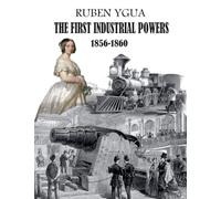 The First Industrial Powers