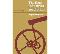 The First Industrial Revolution