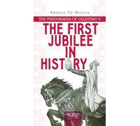 The first Jubilee in history. The perdonanza of Celestino V